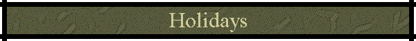 Holidays